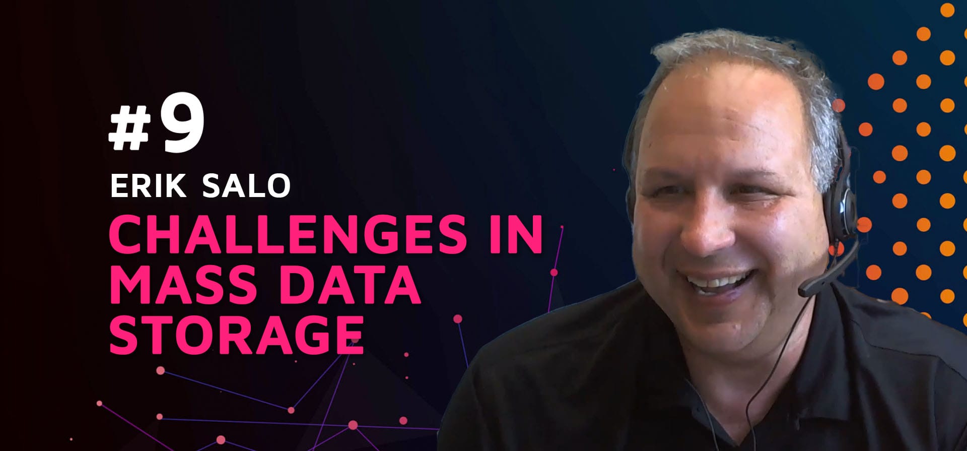 Episode 9: Challenges in Mass Data Storage w/Erik Salo