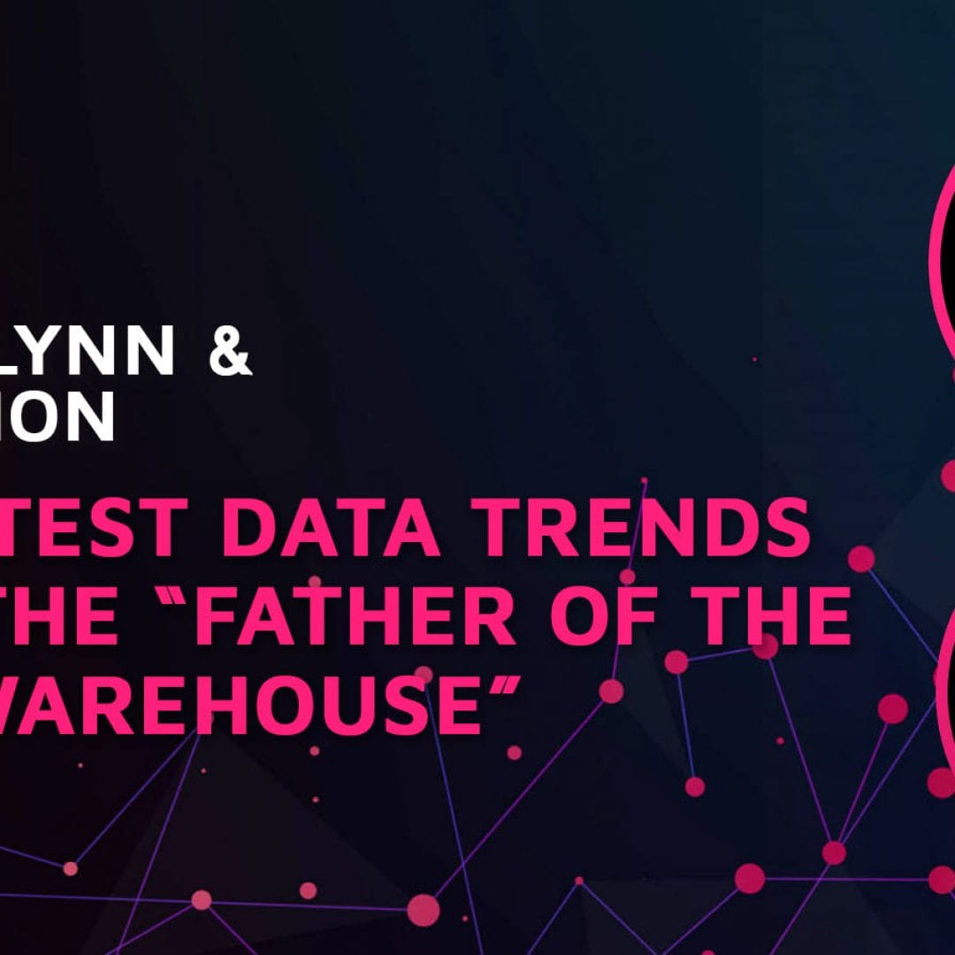 Episode 19: The Latest Data Trends from the “Father of the Data Warehouse” w/Bill Inmon & David Flynn