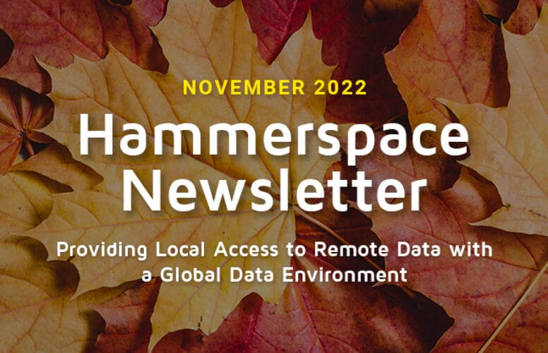 November 2022 Hammerspace Newsletter